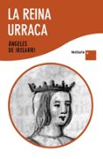 LA REINA URRACA de IRISARRI, ANGELES DE 