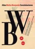 ATLAS (CD-ROM); CONSTELACIONES (DVD) WALTER BENJAMIN (ESTUCHE) di RENDUELES, CESAR  USEROS, ANA 