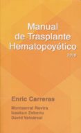 MANUAL DE TRASPLANTE HEMATOPOYETICO 2016 (5 ED.) di VV.AA. 