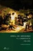 ESPAA, DEL LIBERALISMO A LA DEMOCRACIA (1808-2004) di PALACIOS BAUELOS, LUIS 