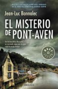 EL MISTERIO DE PONT-AVEN (COMISARIO DUPIN 1) de BANNALEC, JEAN-LUC 
