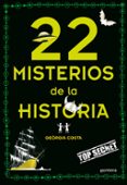 22 MISTERIOS DE LA HISTORIA di COSTA, GEORGIA 