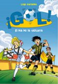 GOL! 40 :EL DA DE LA VICTORIA de GARLANDO, LUIGI 