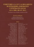 COMENTARIO A LA LEY Y AL REGLAMENTO DE EXTRANJERIA, INMIGRACION E INTEGRACION SOCIAL (LO 4/2000 Y RD 557/2011) de MONEREO PEREZ, JOSE LUIS 
