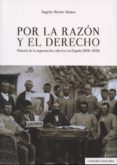 POR LA RAZON Y EL DERECHO de BARRIO ALONSO, ANGELES 