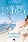 CAUTIVO DE MIS DESEOS de LINDSEY, JOHANNA 