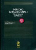 DERECHO JURISDICCIONAL I PARTE GENERAL 24 EDICIN 2016 di VV.AA. 