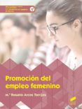 PROMOCIN DEL EMPLEO FEMENINO di ARCOS TORRIJOS, M ROSARIO 