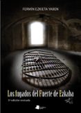 LOS FUGADOS DEL FUERTE DE EZKABA di EZKIETA YABEN, FERMIN 