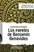 LOS PAPELES DE BENJAMIN BENAVIDES di CASTELLANI , LEONARDO 
