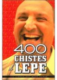 400 CHISTES DE LEPE di VV.AA. 
