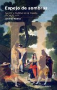 ESPEJO DE SOMBRAS de MEDINA DOMINGUEZ, ALBERTO 
