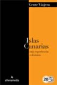 ISLAS CANARIAS (GENTE VIAJERA 2011): UNA EXPERIENCIA VOLCANICA de BASTART, JORDI 