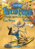 EL RATONCITO FERNANDITO NO PARA QUIETO NI UN POQUITO de VILLANUEVA RIVERO, CARMEN 