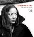 CARMEN AMAYA 1963 di MOIX, ANA MARIA 