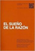 EL SUEO DE LA RAZON. CURSO ACADEMICO 2013-2014 di VV.AA. 