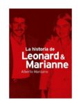 LA HISTORIA DE LEONARD & MARIANNE di MANZANO, ALBERTO 