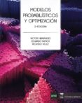 MODELOS PROBABILISTICOS Y OPTIMIZACION di HERNANDEZ, VICTOR  RAMOS, EDUARDO  VELEZ IBARROLA, RICARDO 