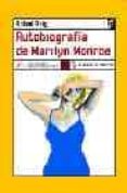 AUTOBIOGRAFIA DE MARILYN MONROE de REIG, RAFAEL 