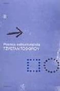 POETICA ESTRUCTURALISTA di TODOROV, TZVETAN 
