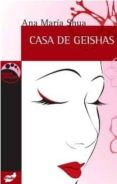 CASA DE GEISHAS de SHUA, ANA MARIA 