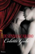 DESENMASCARADO de GALE, COLETTE 