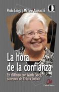 LA HORA DE LA CONFIANZA di LORIGA, PAOLO ZANZUCCHI, MICHELE 