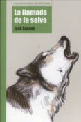 LA LLAMADA DE LA SELVA de LONDON, JACK 