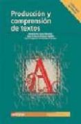 PRODUCCION Y COMPRENSION DE TEXTOS (LIBRO DEL PROFESOR) de LOPEZ MORALES, HUMBERTO 