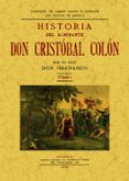 HISTORIA DEL ALMIRANTE DON CRISTOBAL COLON (2T.) (ED. FACSIMIL) de COLON, HERNANDO 