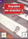 ESPAOL EN MARCHA 1: LIBRO DEL ALUMNO (CURSO DEL ESPAOL COMO LEN GUA EXTRANJERA) di VV.AA. 