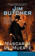 HARRY DRESDEN 5: MASCARAS DE MUERTE de BUTCHER, JIM 