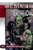 ARCHIVOS WILDSTORM: DEATHBLOW 2 de CHOI, BRANDON  SCOTT, TREVOR 