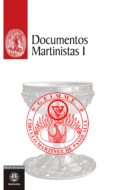 DOCUMENTOS MARTINISTAS I di VV.AA. 