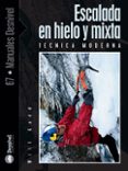 ESCALADA EN HIELO Y MIXTA di GADD , WILL 