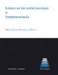 LENGUAS DE ESPECIALIDAD Y TERMINOLOGIA de IBAEZ RODRIGUEZ, MIGUEL 