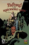 FAFHRD Y EL RATONERO GRIS de MIGNOLA, MIKE  CHAYKIN, HOWARD 