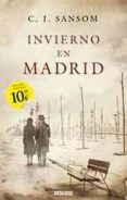 INVIERNO EN MADRID de SANSOM, C. J. 