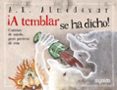 A TEMBLAR SE HA DICHO! (MIS FAVORITOS) (CUENTOS DE LA MEDIA LUNI TA) de RODRIGUEZ ALMODOVAR, ANTONIO 