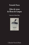 LIBRO DE VERSOS DE ALVARO DE CAMPOS de PESSOA, FERNANDO 