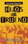 HIJOS DEL TRUENO de RIQUELME, FERNANDO 