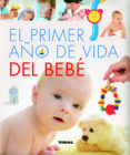 EL PRIMER AO DE VIDA DEL BEBE di RUIZ, YOLANDA 