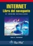INTERNET LIBRO DEL NAVEGANTE (5 ED. ACTUALIZADA) de CARBALLAR FALCON, JOSE ANTONIO 