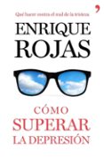 COMO SUPERAR LA DEPRESION de ROJAS, ENRIQUE 