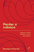 Perder A Cabeça (ebook)