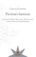 FICCIONES BARROCAS de GAMERRO, CARLOS 