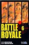 BATLE ROYALE N 6 de TAKAMI, KOUSHUN 