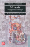 MIMESIS: LA REPRESENTACIN DE LA REALIDAD EN LA LITERATURA OCCIDENTAL de AUERBACH, ERICH 