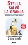 STELLA SALVO LA GRANJA (HOW STELLA SAVED THE FARM) de GOVINDARAJAN, VIJAY  TRIMBLE, CHRIS 