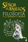 EL SEOR DE LOS ANILLOS Y LA FILOSOFIA de BASSHAM, GREGORY  BRONSON, ERIC 